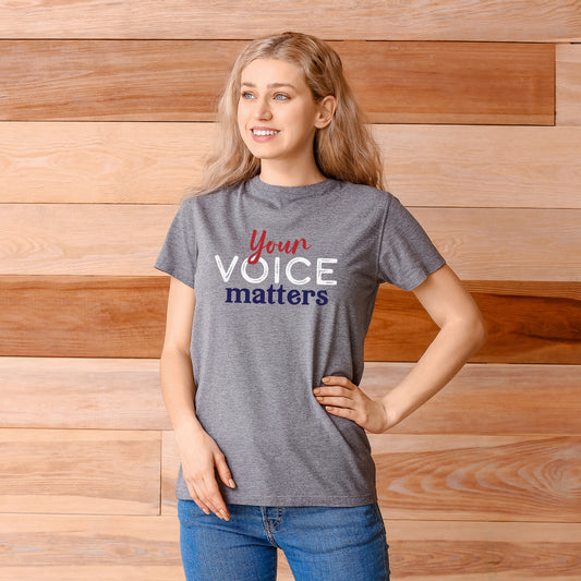 Your Voice Matters Shirt